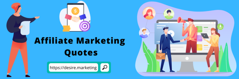 250+ Affiliate Marketing Quotes 2026–To Get Inspired