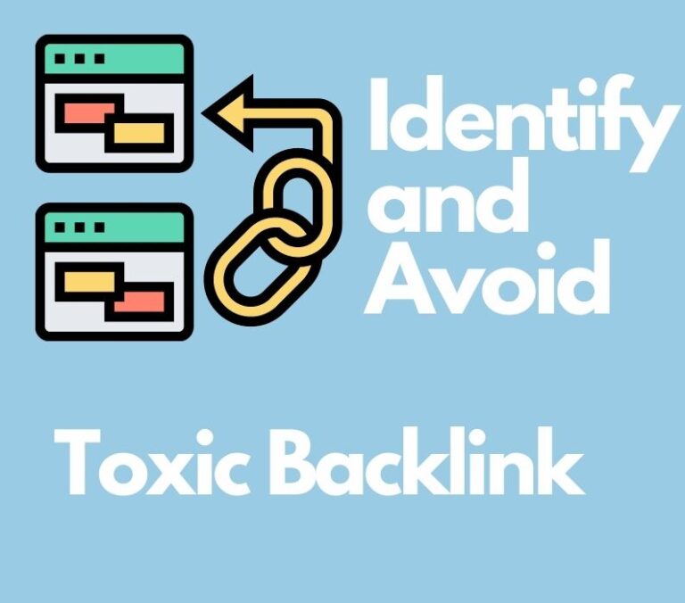 Toxic Backlink-How to Identify and Remove Them