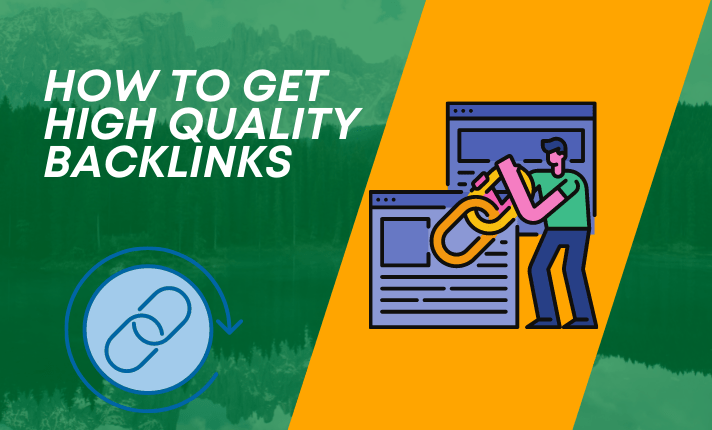 How to Get High Quality Backlinks