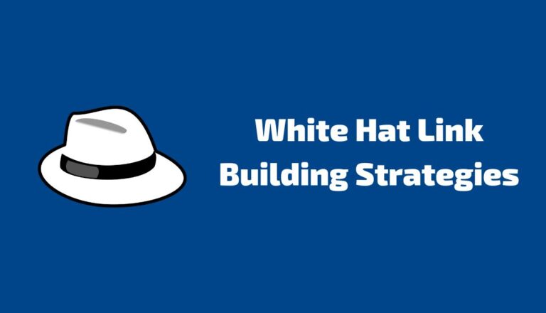 9 White Hat Link Building Strategies That Actually Work in 2026