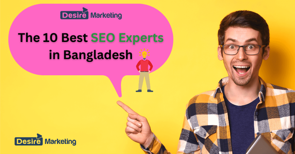 Best SEO Expert in Bangladesh -Top 15 In 2026