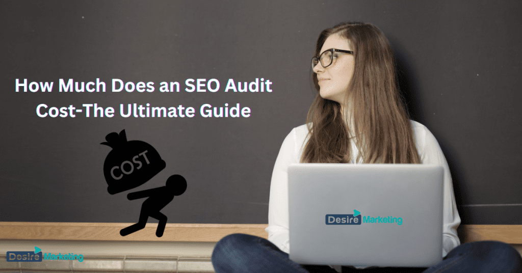 How Much Does an SEO Audit Cost-The Ultimate Guide in 2026