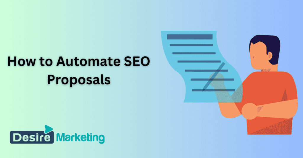 How to Automate SEO Proposals In 2026