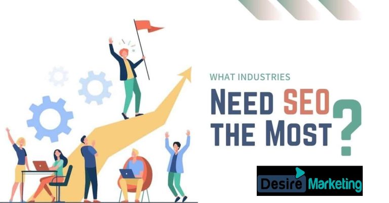 What Industries Need SEO The Most [2026 Update]