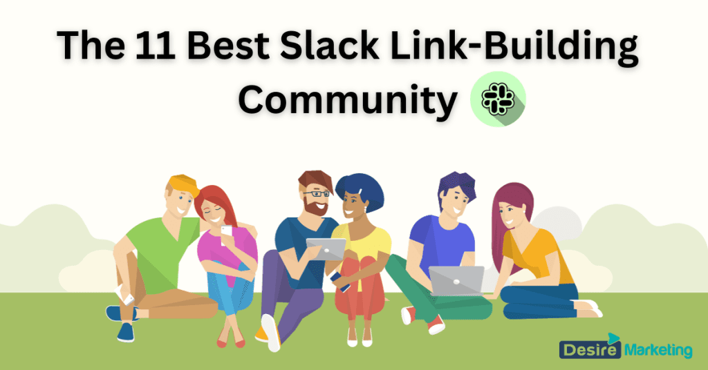 The 10 Best Slack Link Building Community [2026 Update]