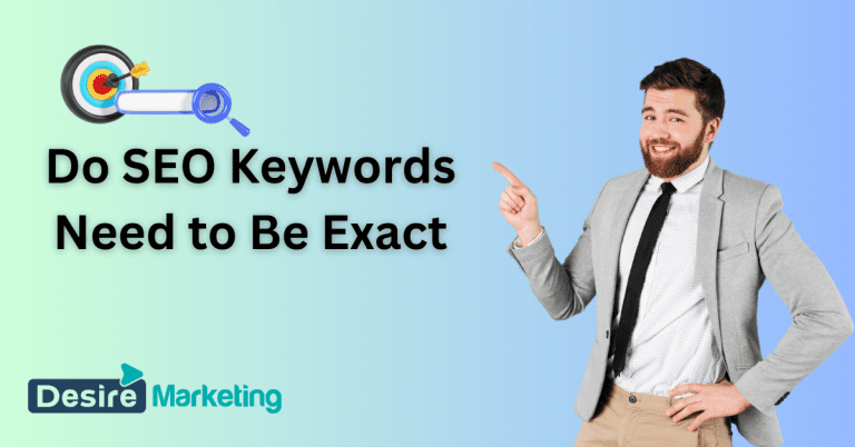 Do SEO Keywords Need to Be Exact