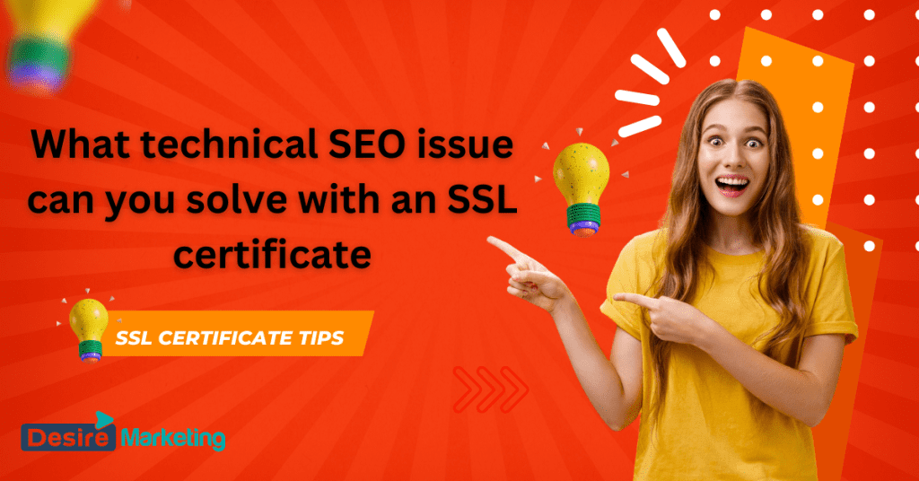 Solve Technical SEO issues with an SSL certificate [2026 Guide]