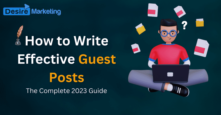 How to Write Effective Guest Posts: The Complete 2026 Guide