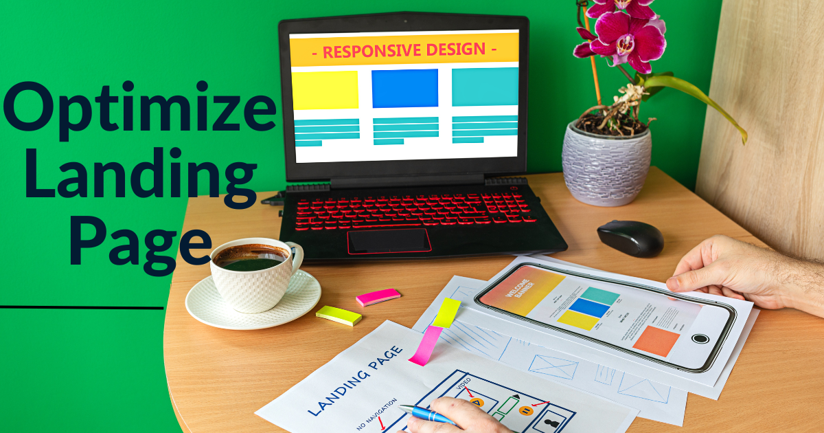 The Essential Guide to Landing Page Optimization | Desire Marketing