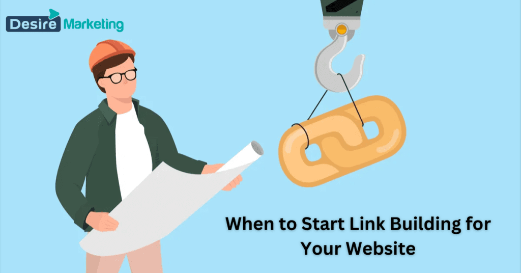 When to Start Link Building for Your Website: A Clear Guide