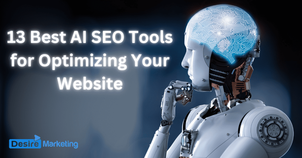 13 Best AI SEO Tools for Optimizing Your Website