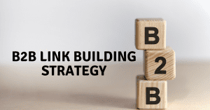 An image showing the b2b link building strategy.