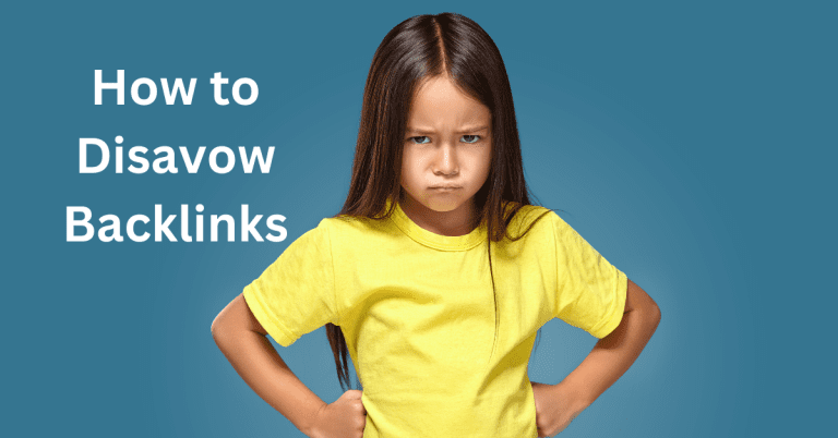 How to Disavow Backlinks: A Clear and Confident Guide