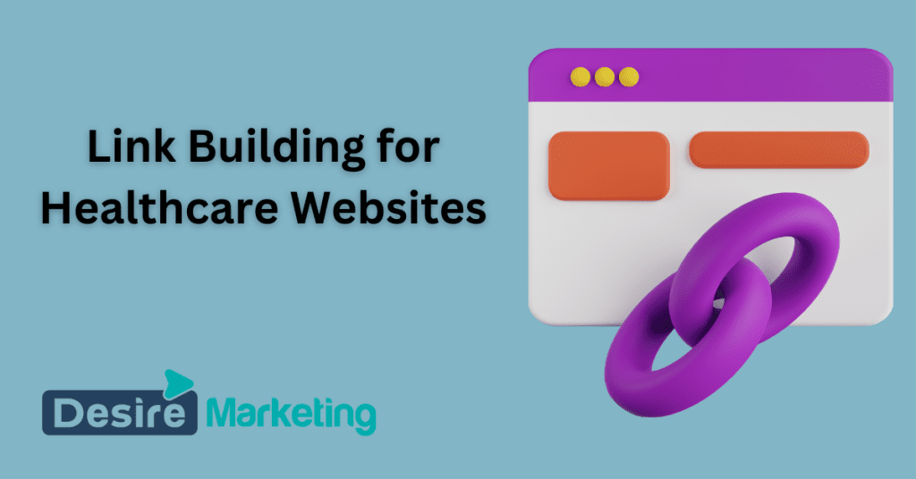 Link Building for Healthcare Websites: A Comprehensive Guide