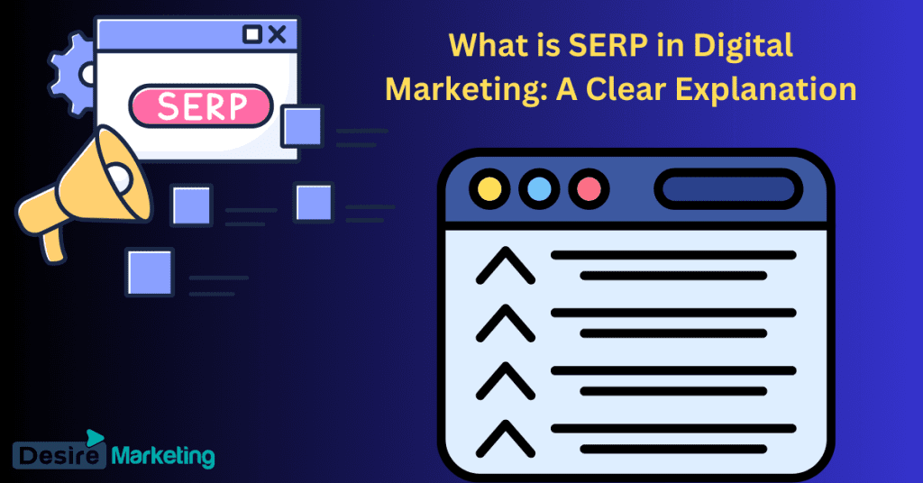 What is SERP in Digital Marketing: A Clear Explanation