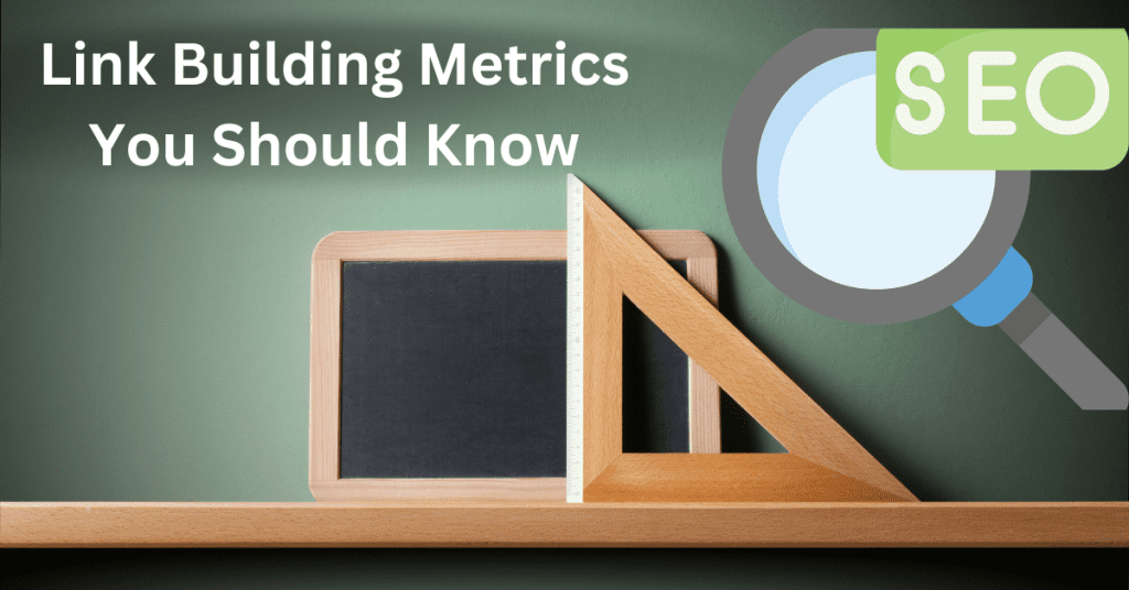 Explore the Vital Link Building Metrics: A Comprehensive Guide to Measuring SEO