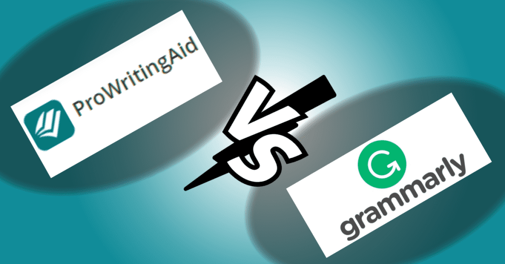 Prowritingaid vs Grammarly: A Comprehensive Comparison