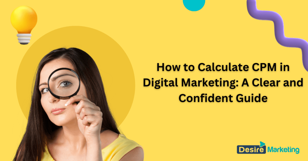How to Calculate CPM in Digital Marketing: A Clear and Confident Guide