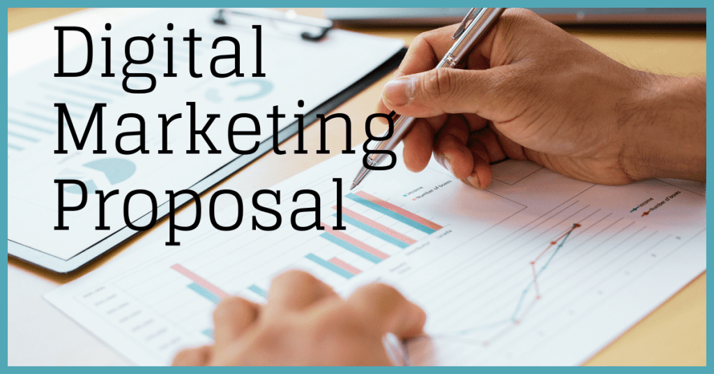 How to Write a Winning Digital Marketing Proposal: Tips and Best Practices