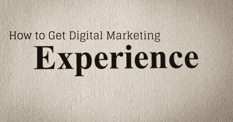 How to Get Digital Marketing Experience