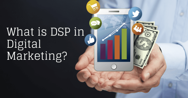 What is DSP in Digital Marketing: A Clear Explanation