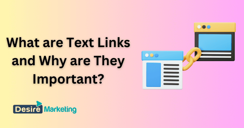 What are Text Links and Why are They Important?