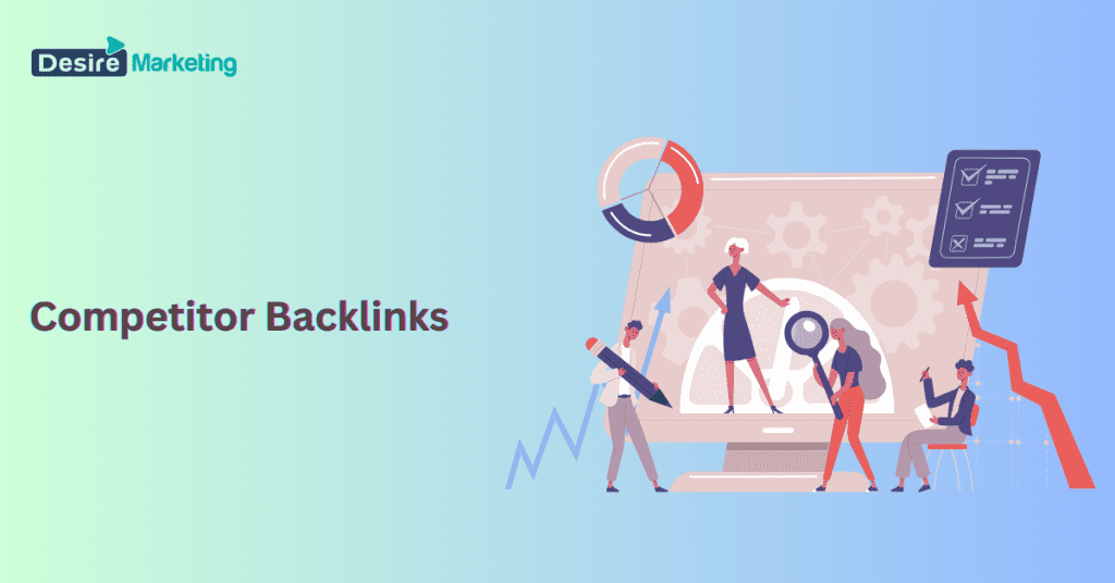How to Find Competitor Backlinks: The Complete Guide