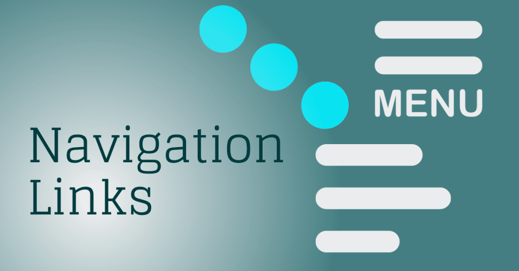 Navigation Links: Anchoring Your Site’s Usability