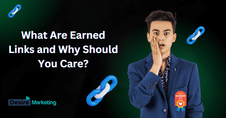 What Are Earned Links and Why Should You Care?