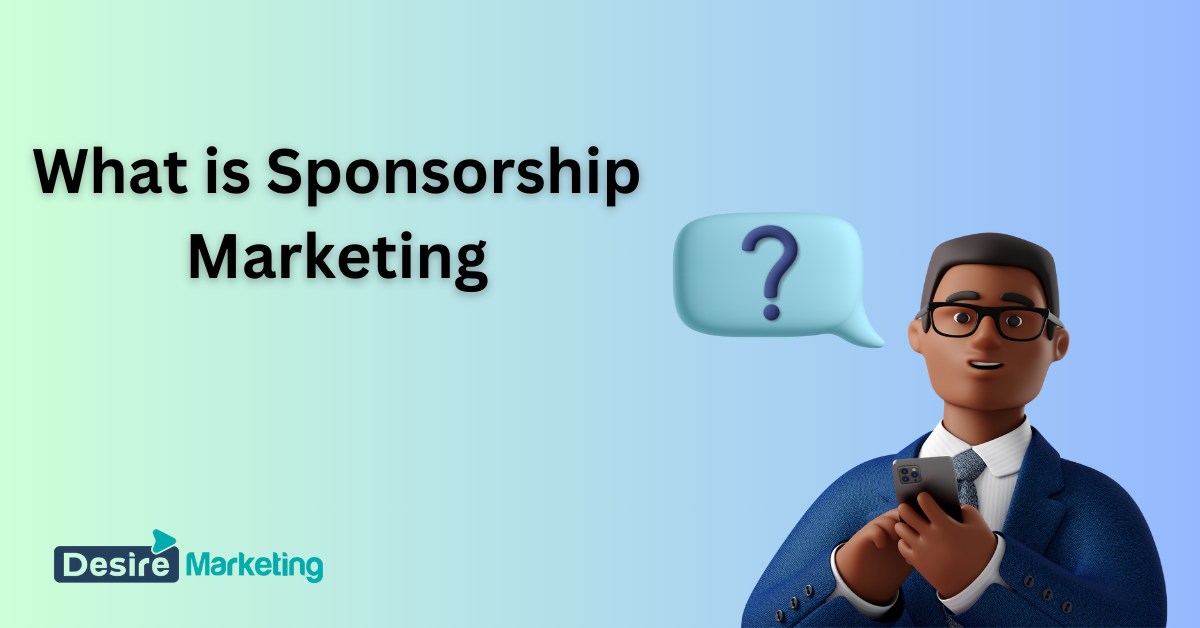 What is Sponsorship Marketing