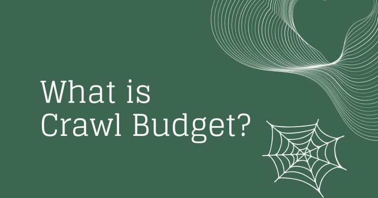 What is Crawl Budget and Why It Matters for SEO