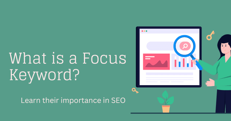 What is a Focus Keyword? How You Can Utilize it in 2026