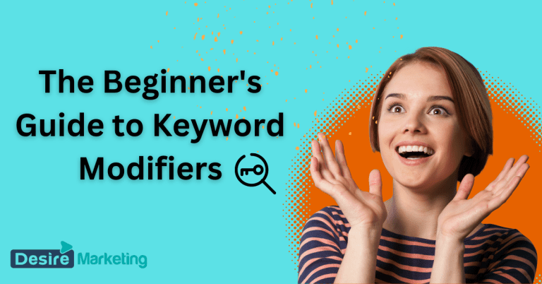 The Beginner’s Guide to Keyword Modifiers