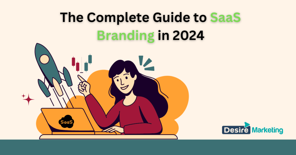 The Complete Guide to SaaS Branding in 2026