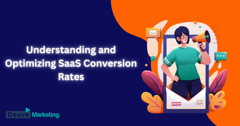 Understanding and Optimizing SaaS Conversion Rates