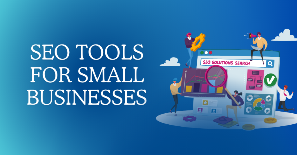 Best SEO Tools For Small Businesses in 2026