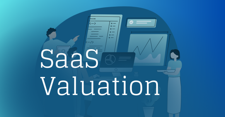 SaaS Valuation: Your Guide to Understanding and Maximizing Your Software’s Worth in 2026