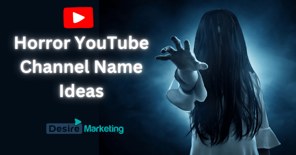 750+ Best Horror YouTube Channel Name Ideas 2026