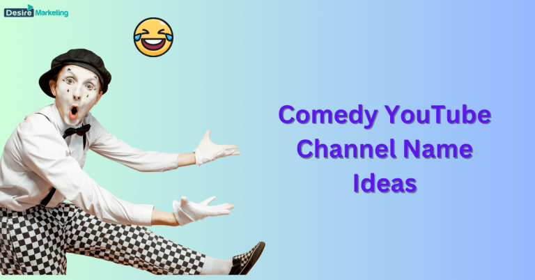 Comedy YouTube Channel Name Ideas