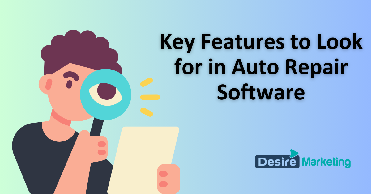 Key Features to Look for in Auto Repair Software