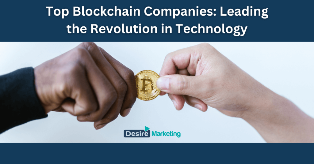 Top 13 Blockchain Companies: Leading the Revolution in Technology