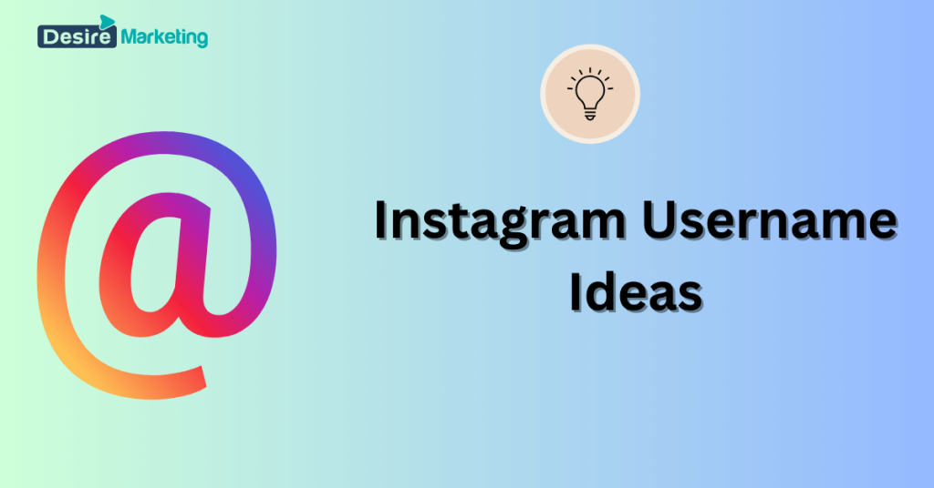Instagram Username Ideas