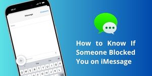 How to Know If Someone Blocked You on iMessage